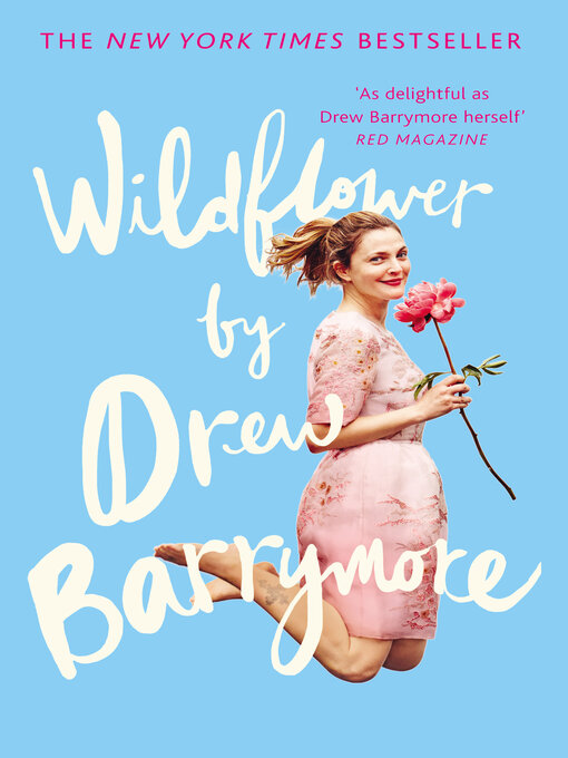 Title details for Wildflower by Drew Barrymore - Available